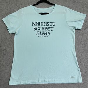 Life is Good Crusher Tee Women's L Namaste Six Feet Away Blue Green Short Sleeve